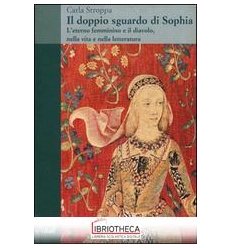IL DOPPIO SGUARDO DI SOPHIA