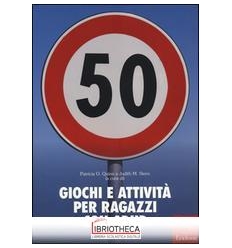 50 GIOCHI E ATTIVITÀ PER RAGAZZI CON ADHD