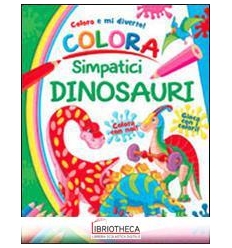 COLORA SIMPATICI DINOSAURI