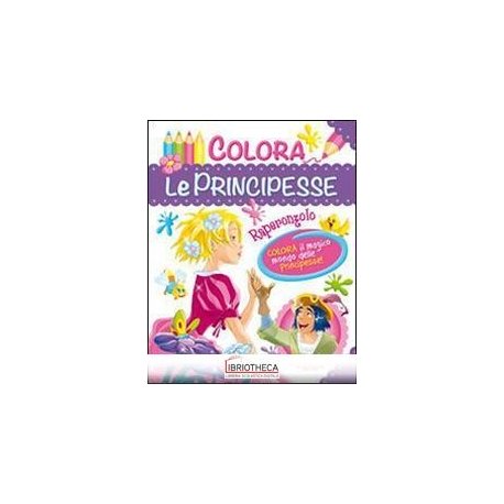 COLORA LE PRINCIPESSE - RAPERONZOLO