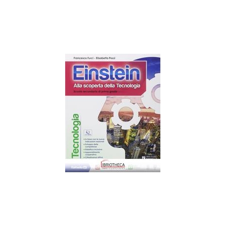 EINSTEIN ALLA SCOPERTA DELLA TECNOLOGIA ED. MISTA