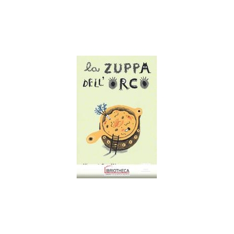 LA ZUPPA DELL ORCO