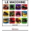 LE MACCHINE
