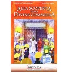 ALLA SCOPERTA DELLA DIVINA COMMEDIA