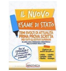 IL NUOVO ESAME DI STATO - TEMI SVOLTI DI ATTUALITA'