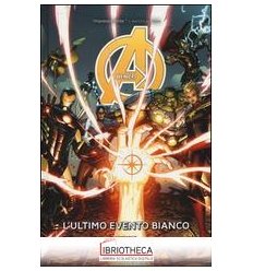 ULTIMO EVENTO BIANCO. AVENGERS (L'). VOL. 2