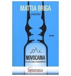 NOVOCAINA. UNA STORIA D'AMORE E DI AUTOCOMBUSTIONE