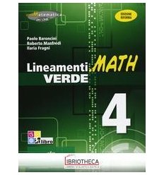 LINEAMENTI.MATH VERDE EDIZIONE RIFORMA 4
