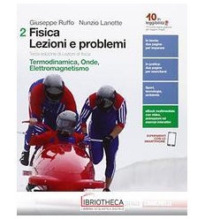 FISICA LEZIONI E PROBLEMI 2 ED. MISTA