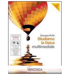 STUDIAMO LA FISICA
