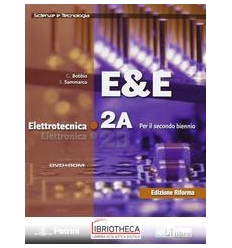 E&E ELETTROTECNICA ELETTRONICA 2A+2B ED. MISTA