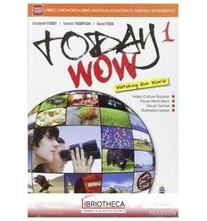 TODAY WOW ED. MYLAB 1 ED. MISTA