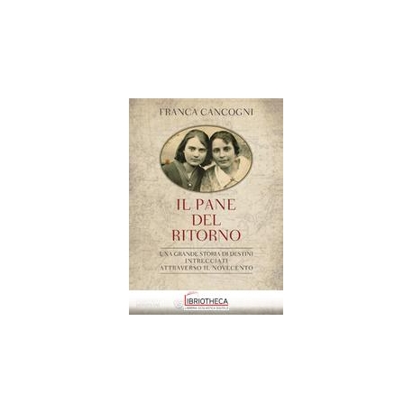 IL PANE DEL RITORNO