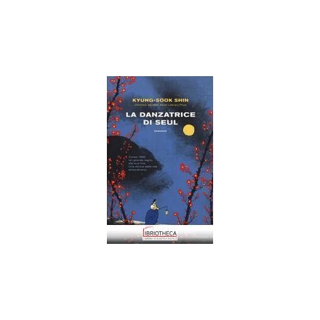 LA DANZATRICE DI SEUL