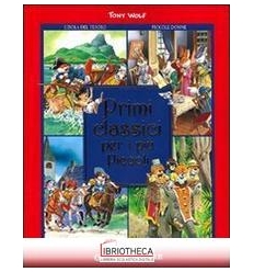 PRIMI CLASSICI PER I PIÙ PICCOLI