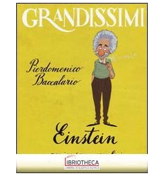 EINSTEIN, GENIO SENZA CONFINI. EDIZ. A C