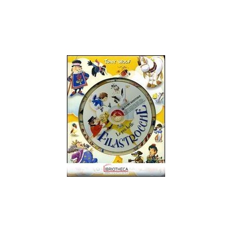 LE PIÙ BELLE FILASTROCCHE + CD