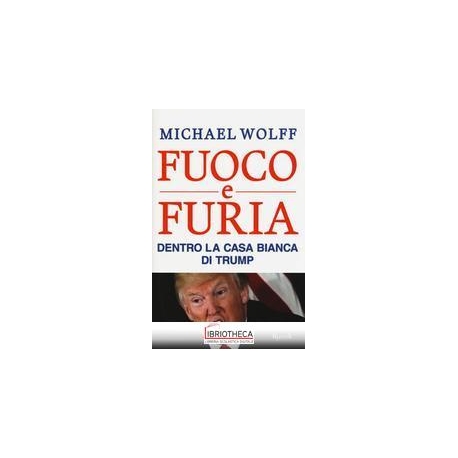 FUOCO E FURIA