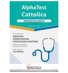 ALPHA TEST CATTOLICA MANUALE DI LOGICA