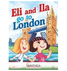 ELI AND ILA GO TO LONDON 1