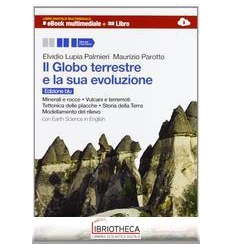 GLOBO TERRESTRE E LA SUA EVOLUZIONE ED. BLU