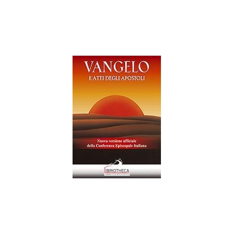 VANGELO E ATTI DEGLI APOSTOLI