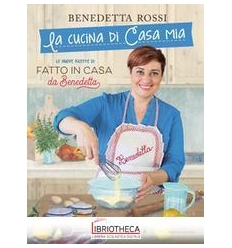 LA CUCINA DI CASA MIA