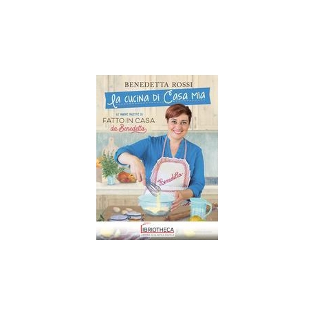 LA CUCINA DI CASA MIA