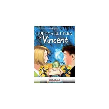 L'ULTIMA LETTERA DI VINCENT