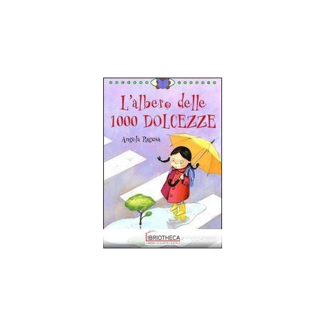 L'ALBERO DELLE 1000 DOLCEZZE