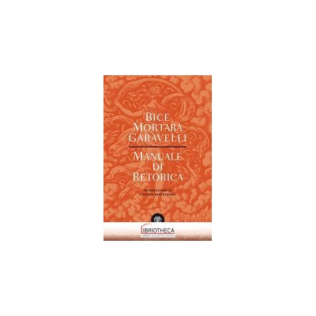MANUALE DI RETORICA