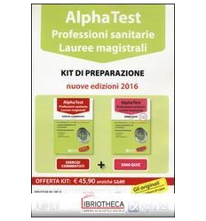 ALPHA TEST. PROFESSIONI SANITARIE. LAUREE MAGISTRALI