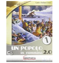 POPOLO IN CAMMINO 2.0. CON E-BOOK. CON ESPANSIONE ON