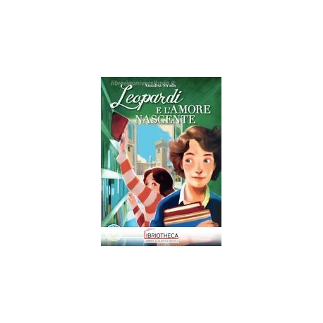 LEOPARDI - E L'AMORE NASCENTE