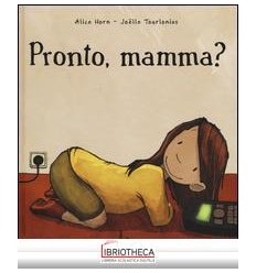 PRONTO MAMMA? EDIZ. ILLUSTRATA