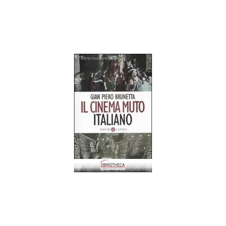 CINEMA MUTO ITALIANO (IL)