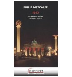 1933.L'ASCESA AL POTERE DI ADOLF HITLER