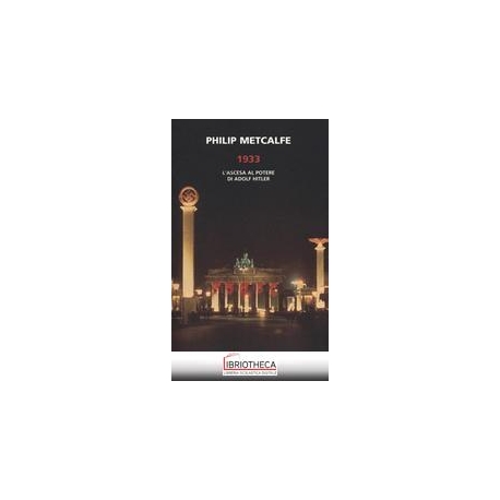 1933.L'ASCESA AL POTERE DI ADOLF HITLER