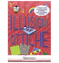 ILLUSIONI OTTICHE. CON GADGET