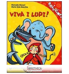 VIVA I LUPI!