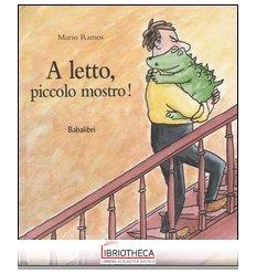 A LETTO PICCOLO MOSTRO