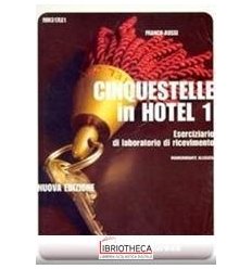 CINQUESTELLE IN HOTEL 1