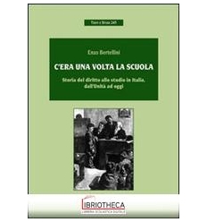 C'ERA UNA VOLTA LA SCUOLA