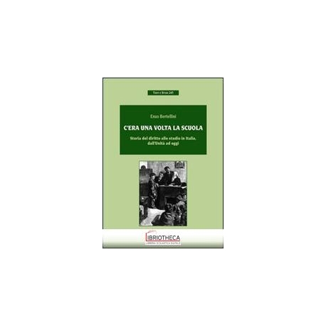C'ERA UNA VOLTA LA SCUOLA