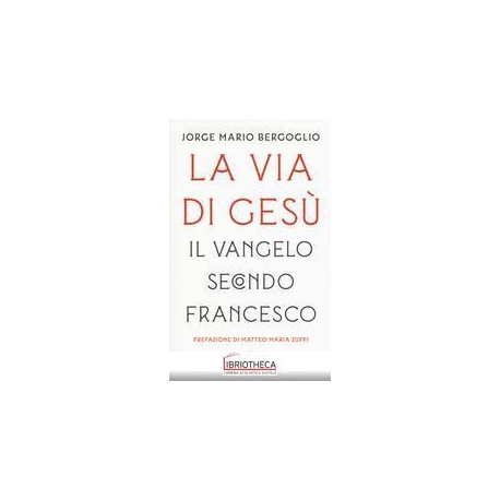 LA VIA DI GESU
