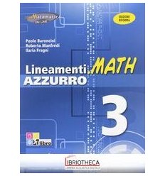 LINEAMENTI MATH AZZURRO 3 ED. MISTA