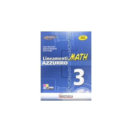 LINEAMENTI.MATH AZZURRO EDIZIONE RIFORMA 3