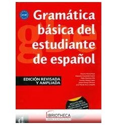 GRAMATICA BASICA DEL ESTUDIANTE DE ESPANOL ED. INTERNAZIONALE N.E. ED. MISTA