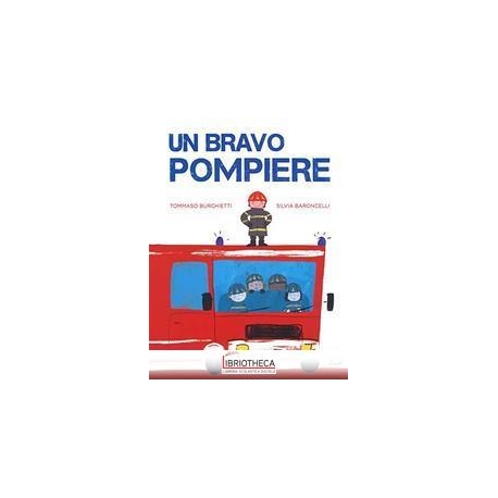 BRAVO POMPIERE. EDIZ. A COLORI