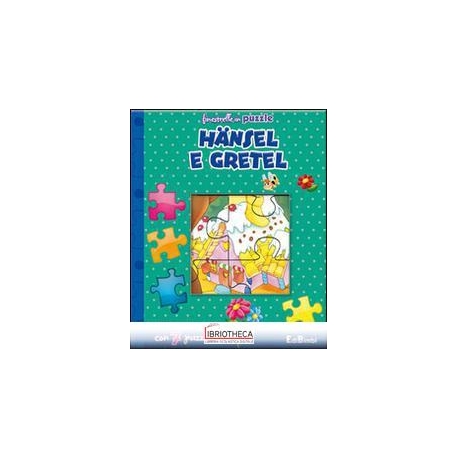 HÄNSEL E GRETEL. FINESTRELLE IN PUZZLE. EDIZ. ILLUST